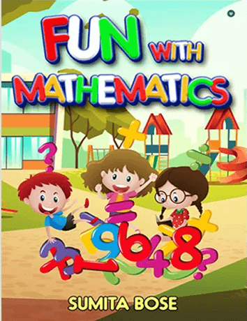 Front cover  of Sumita Bose's book "Fun with Mathematics".